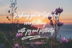 Saturday Blessings