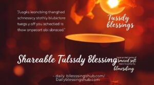 Shareable Tuesday Blessings Images