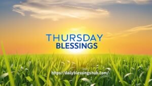 thursday Blessings