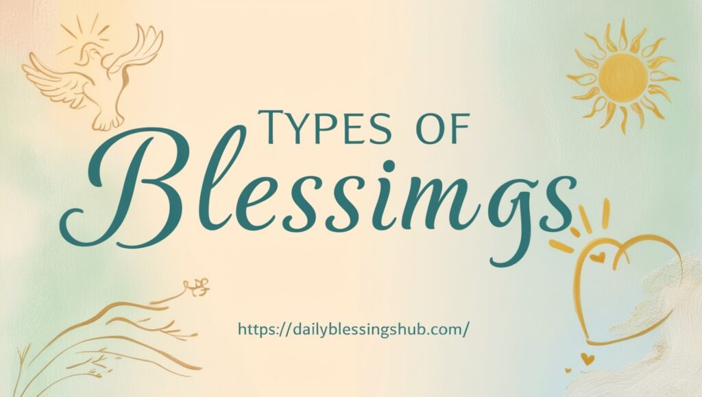 Types of Blessings