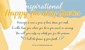 Inspirational Happy Tuesday Quot