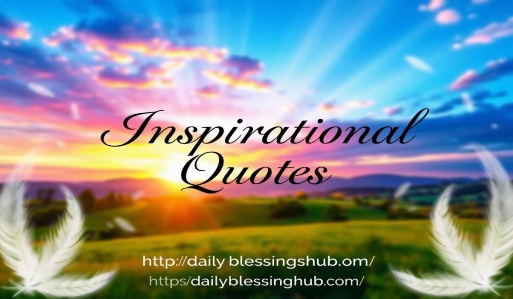 Inspirational Quotes Quotes
