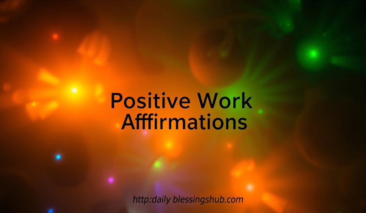 Positive Work Affirmations