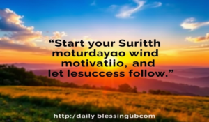 Saturday Motivational Quotes 1