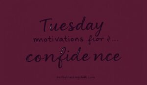 Tuesday Motivation Quotes for Co