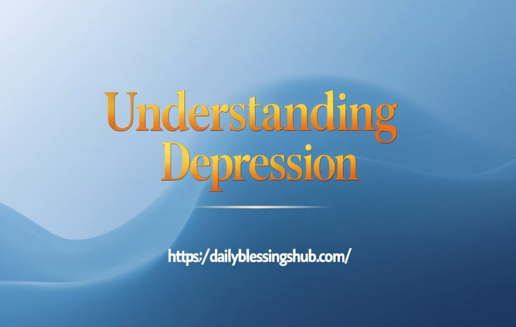 Understanding Depression