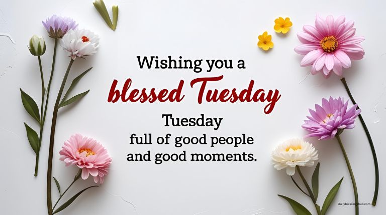 Tuesday blessings