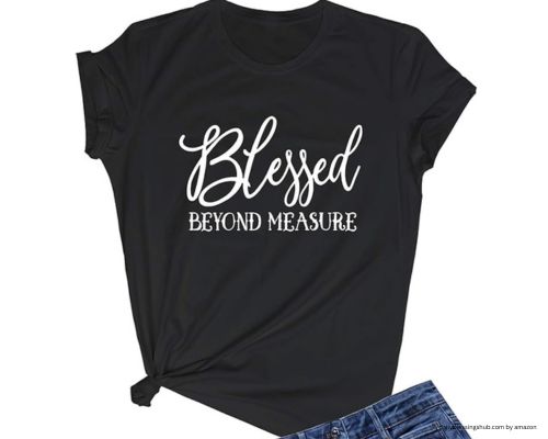 blessed shirt LOOKFACE Women Blessed Beyond Measure Graphic Funny Cute T Shirts (Gift Ideas)