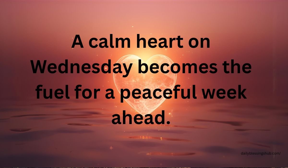 100 Wednesday Inspirational Quotes for Midweek Motivation